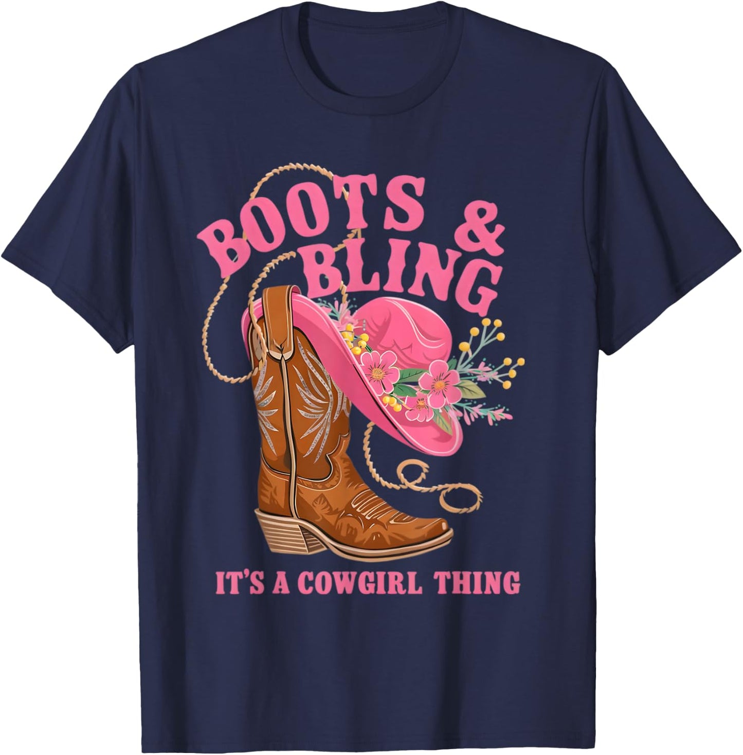 Boots & Bling It's A Cowgirl Thing Rodeo Western Style T-Shirt - T-Shirt | Navy