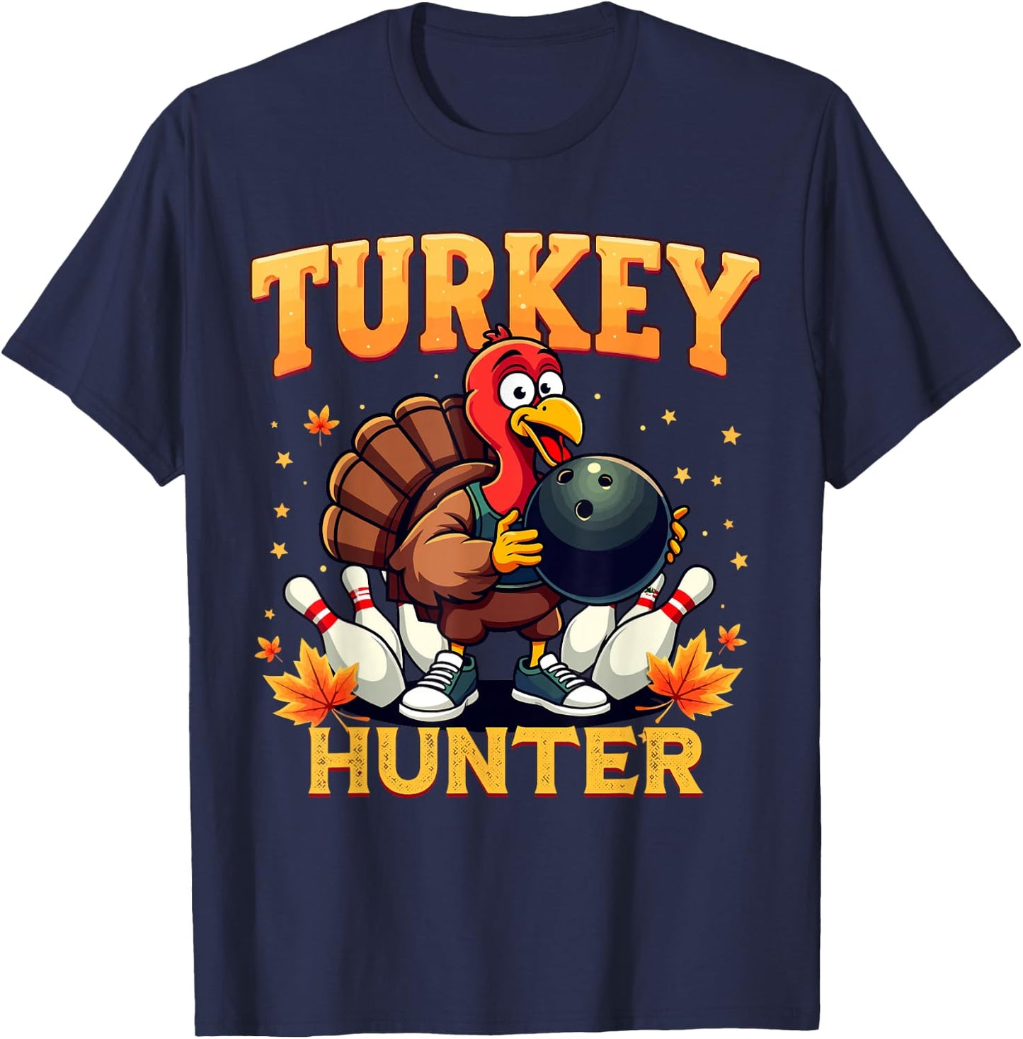 Turkey Hunter Bowling Thanksgiving Fun Bowler T-Shirt - T-Shirt | Navy