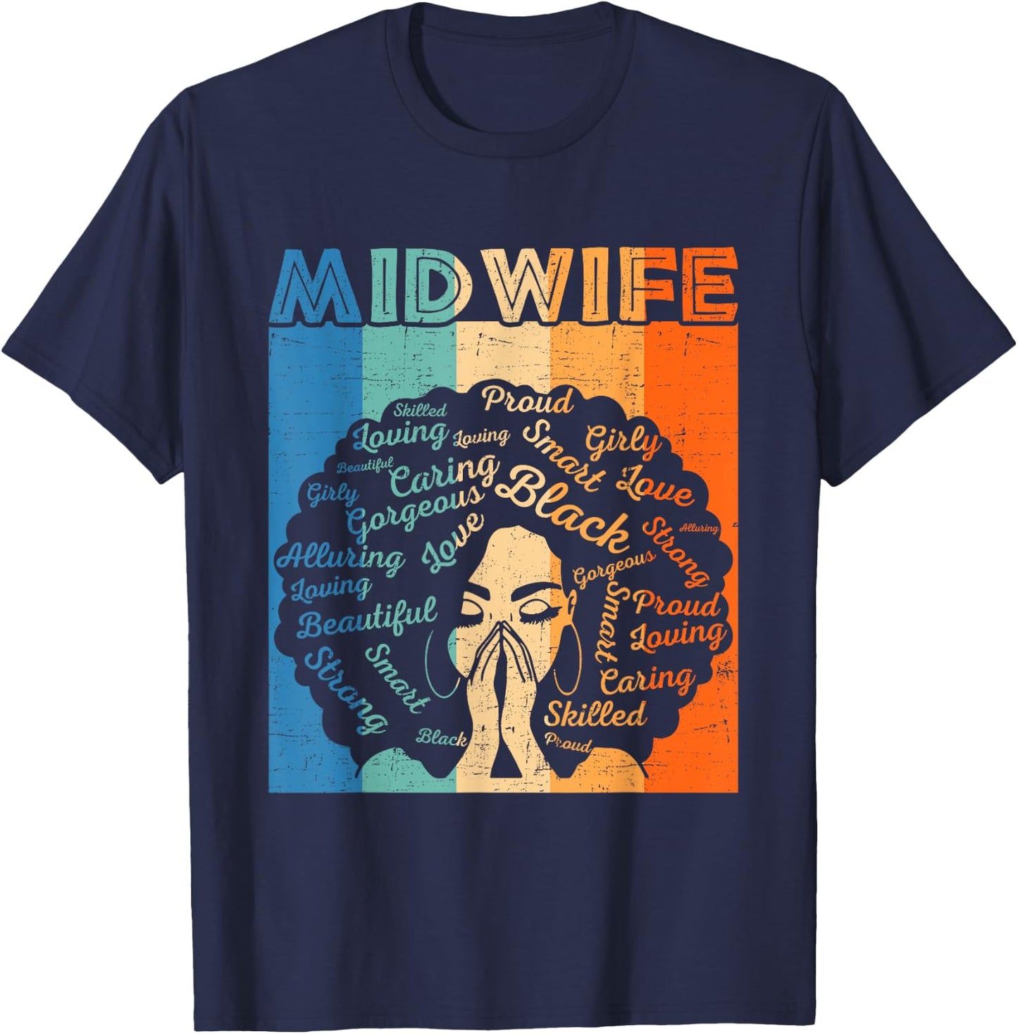Midwife Afro African American Women Black History Month T-Shirt - T-Shirt | Navy