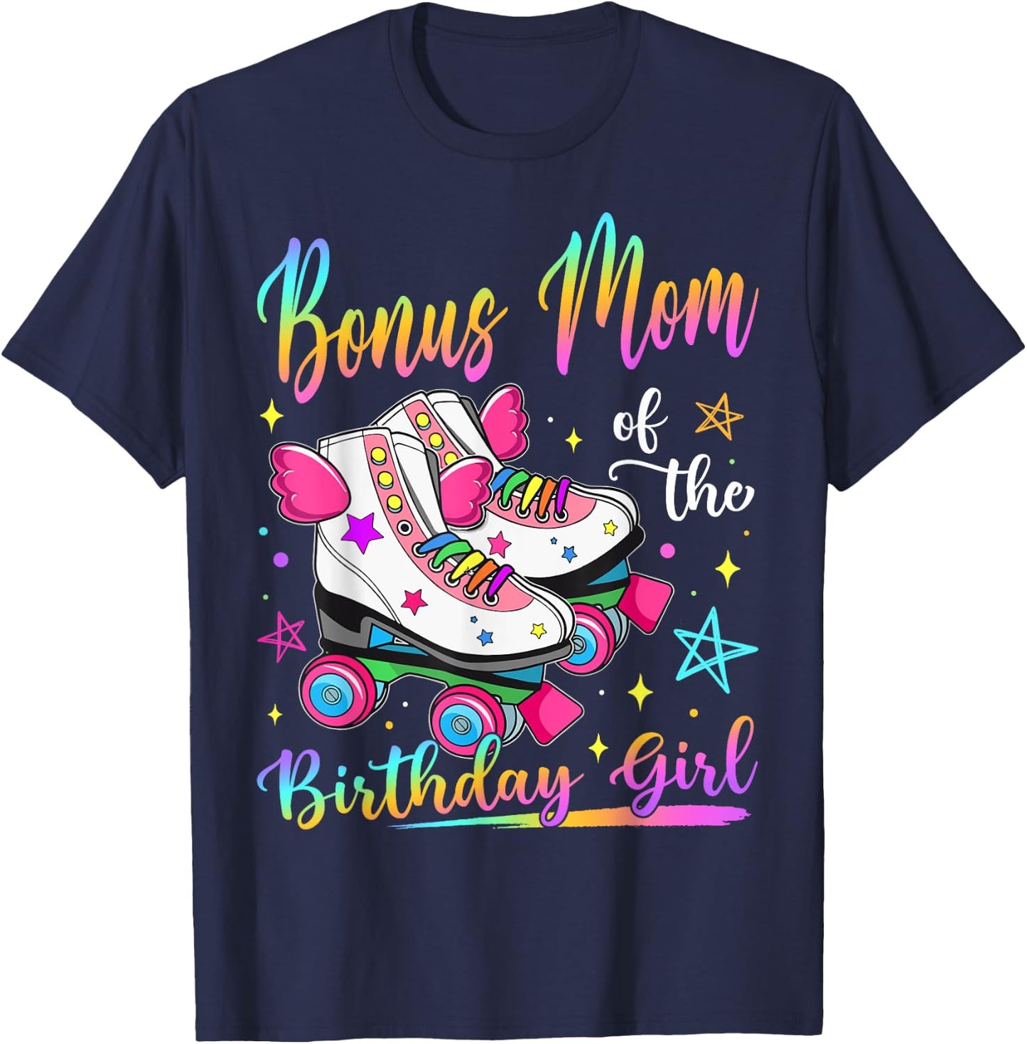 Bonus Mom Of The Birthday Girl Rolling Skate Family Matching T-Shirt - T-Shirt | Navy