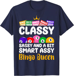Bingo Player CLASSY SASSY AND A BIT SMART ASSY BINGO QUEEN T-Shirt - T-Shirt | Navy