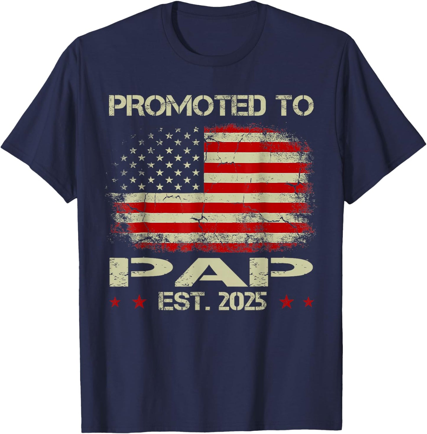 Promoted To Pap Est 2025 American Flag New Pap T-Shirt - T-Shirt | Navy