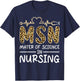 Master Of Science In Nursing Student Graduation Funny Gift T-Shirt - T-Shirt | Navy