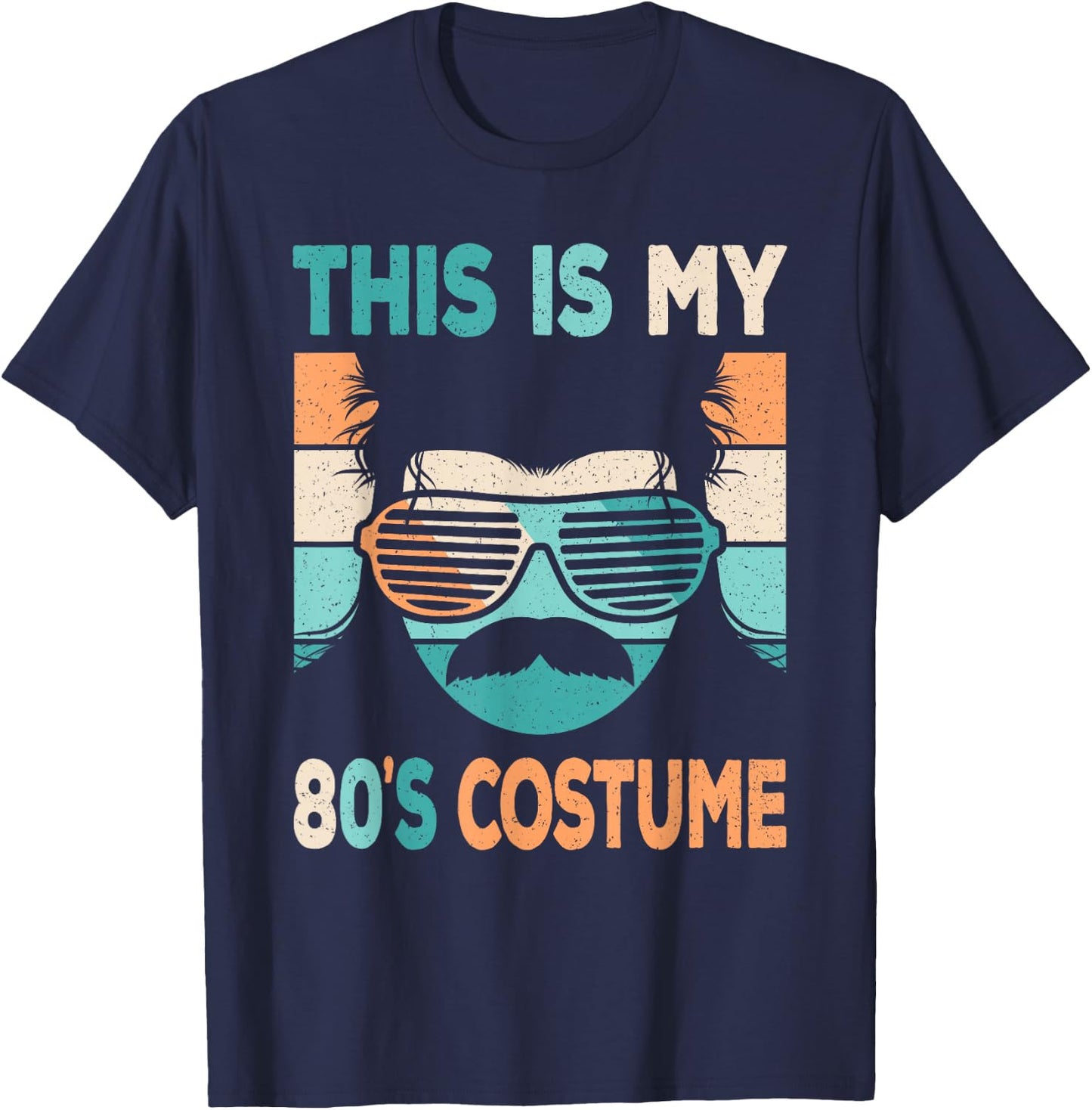 This Is My 80's Costume Men 1980s 80s Outfit Disco Party T-Shirt - T-Shirt | Navy