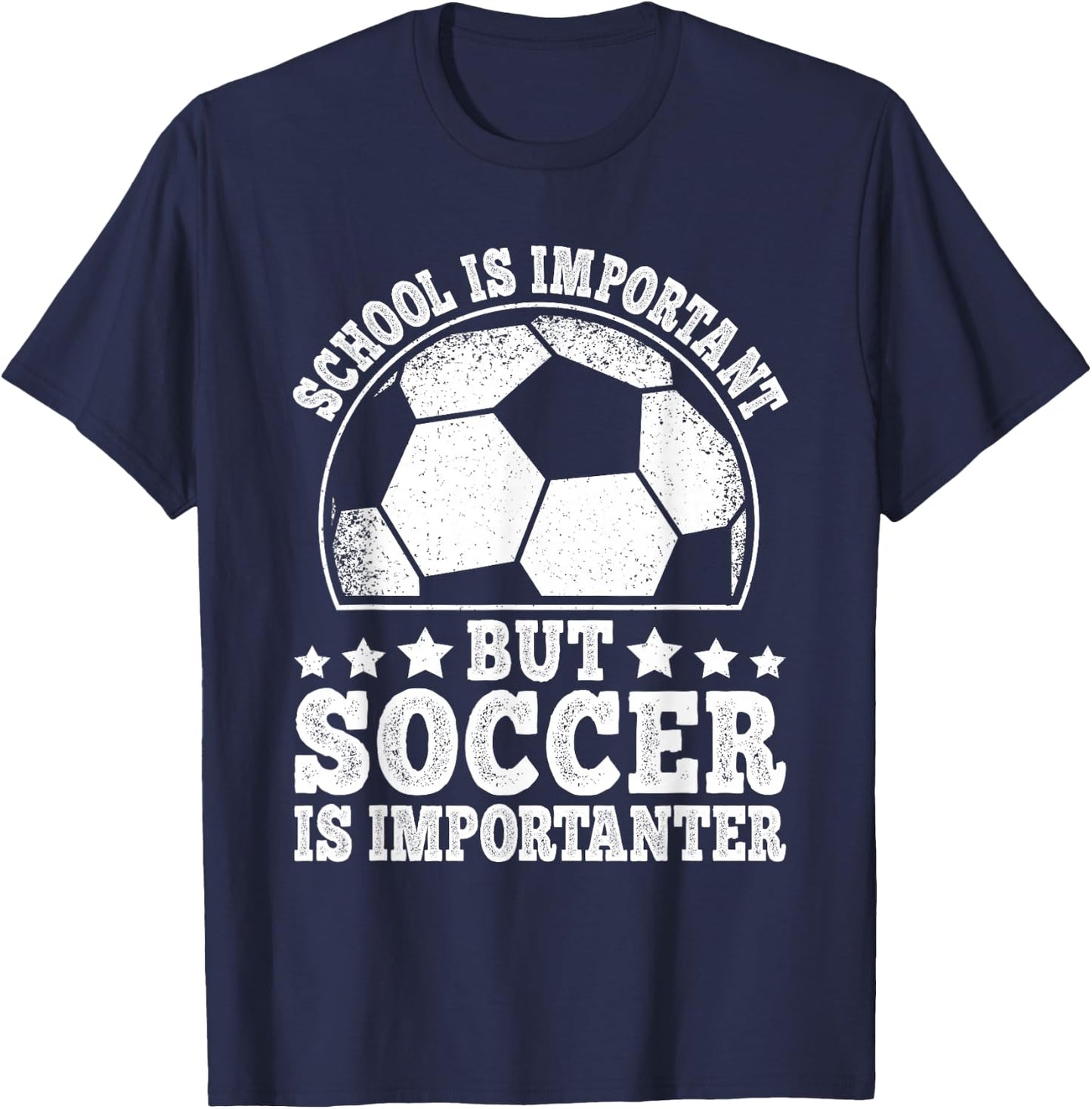School Is Important But Soccer Is Importanter Soccer Boys T-Shirt - T-Shirt | Navy