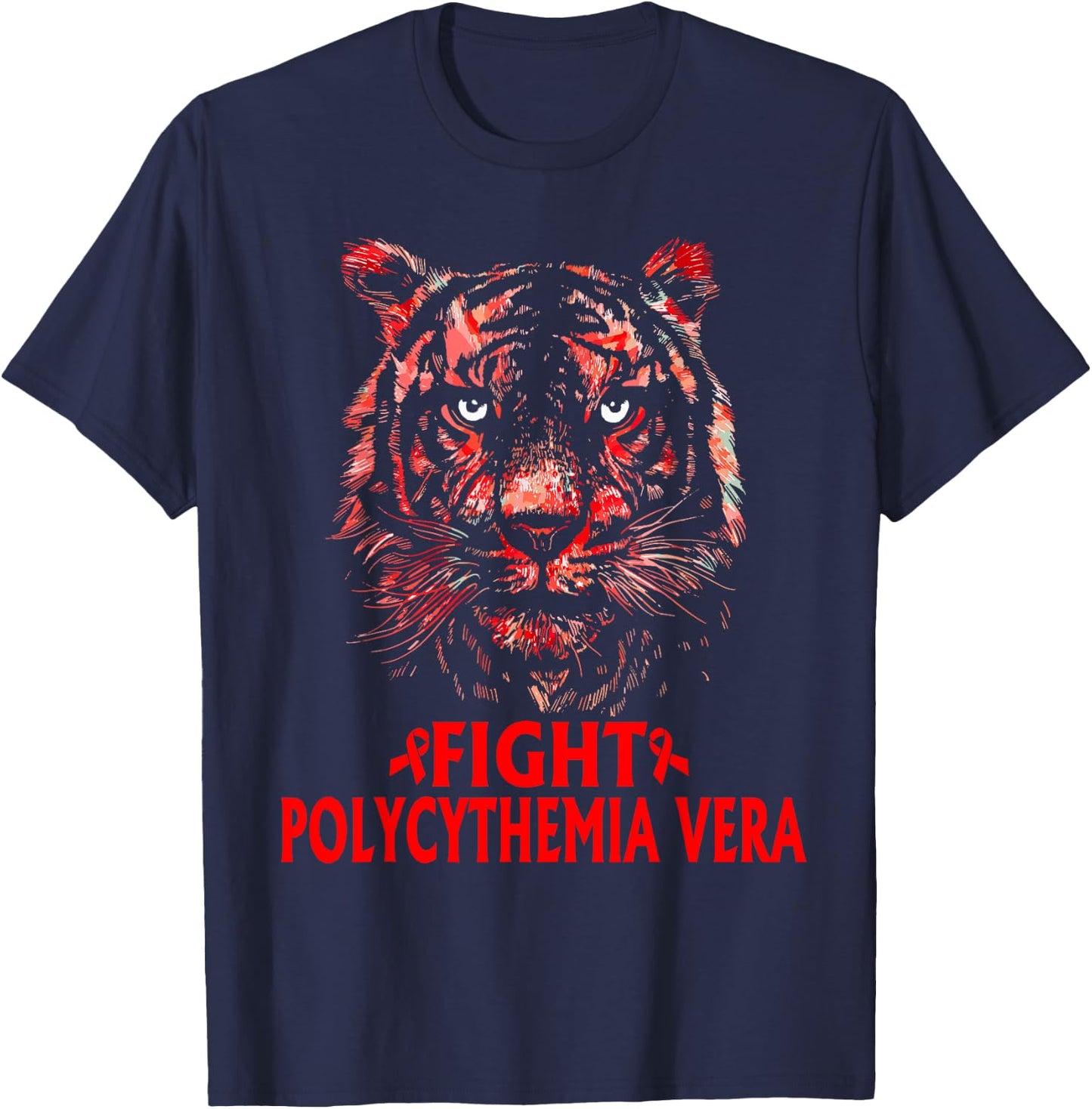 Polycythemia vera Awareness, Fight Polycythemia vera T-Shirt - T-Shirt | Navy