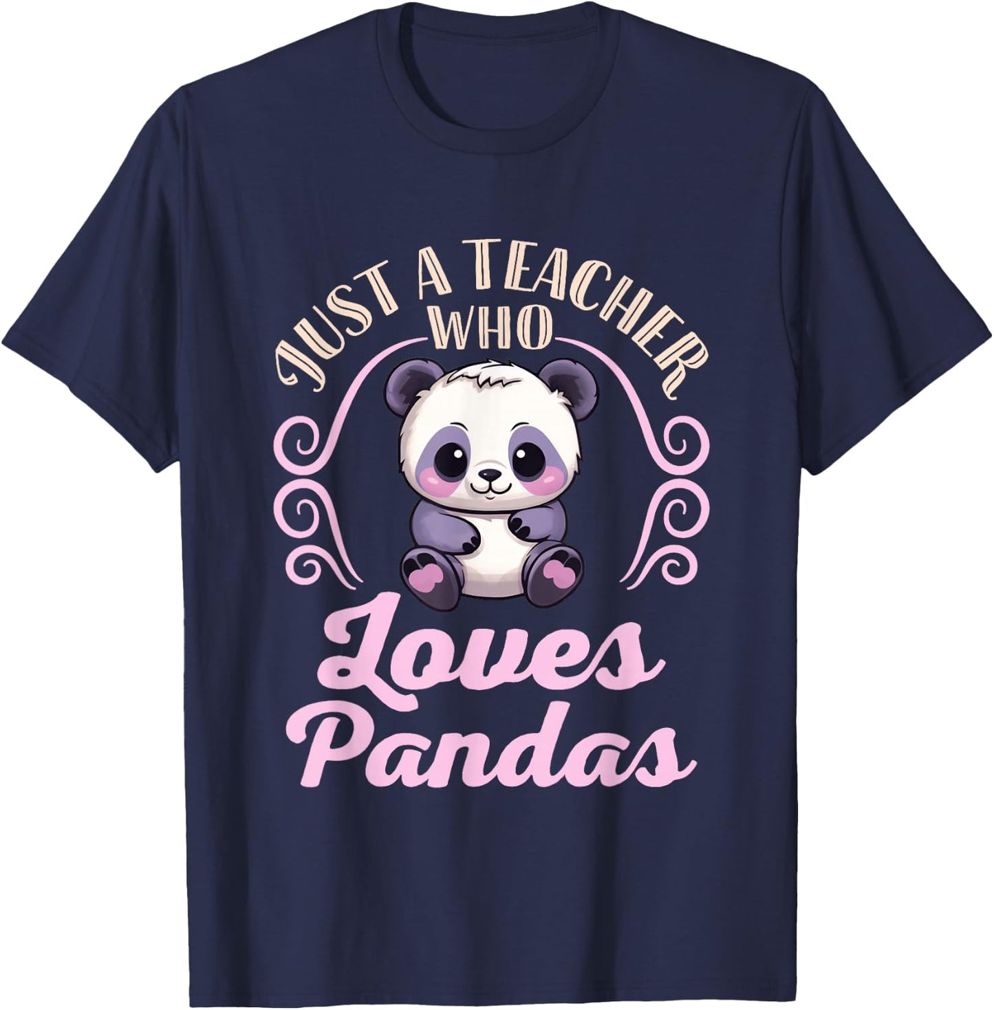 Just a Teacher Who Loves Pandas Panda Lover Back to School T-Shirt - T-Shirt | Navy