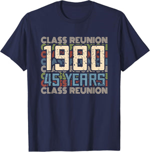 Class 1980 High School Alumni 45 Yrs Later College Reunion T-Shirt - T-Shirt | Navy