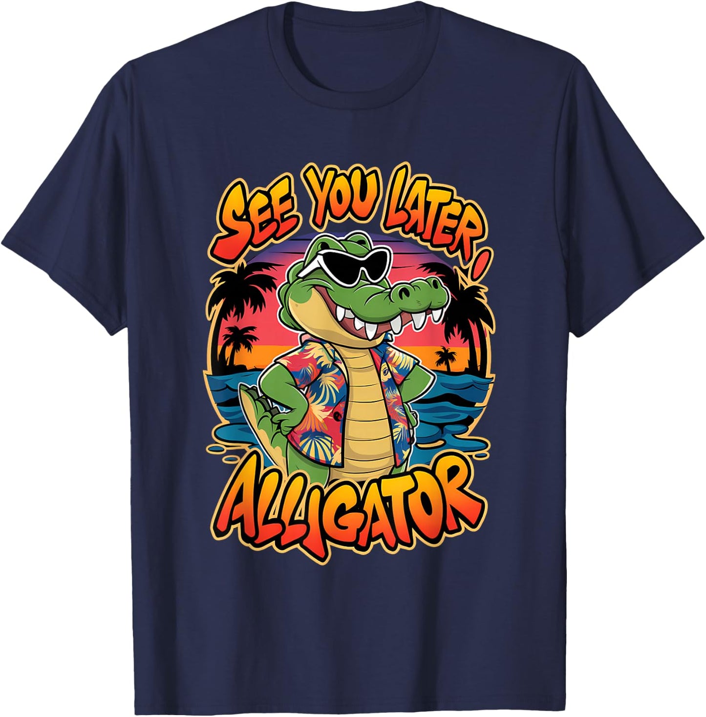 Funny Crocodile See You Later Alligator T-Shirt - T-Shirt | Navy