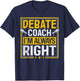 Debate Team Supplies Debating Club Debater Speech and Debate T-Shirt - T-Shirt | Navy