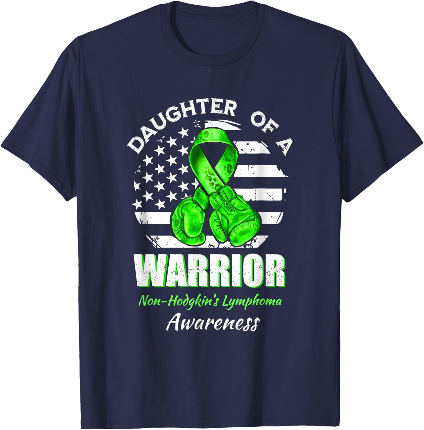 Daughter Of A Warrior Non-Hodgkin's Lymphoma Awareness T-Shirt - T-Shirt | Navy