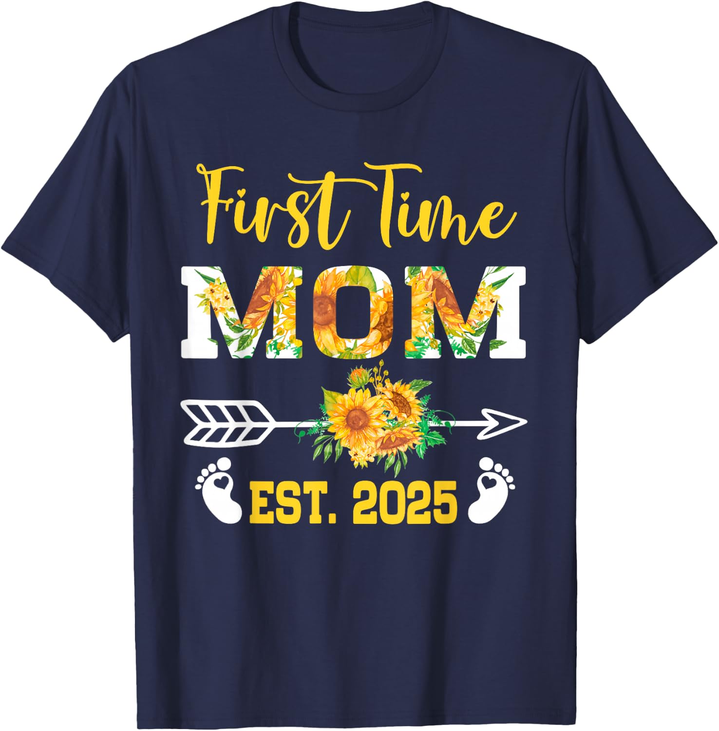 First Time Mom Est 2025 Sunflower T-Shirt - T-Shirt | Navy