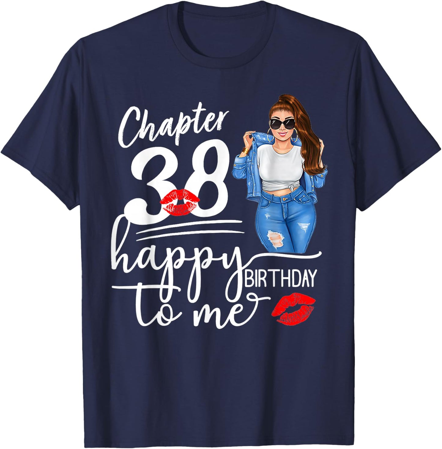 Chapter 38 Years Old 38th Happy Birthday to me 38 T-Shirt - T-Shirt | Navy