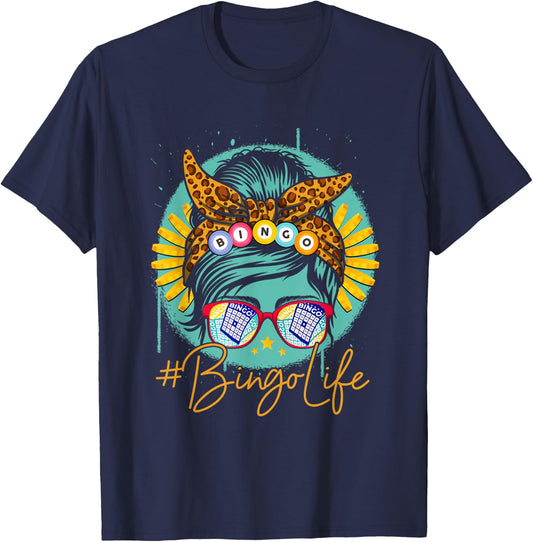 Bingo Life Messy Bun Hair Bingo Lover Grandma Mama Bingolife T-Shirt - T-Shirt | Navy