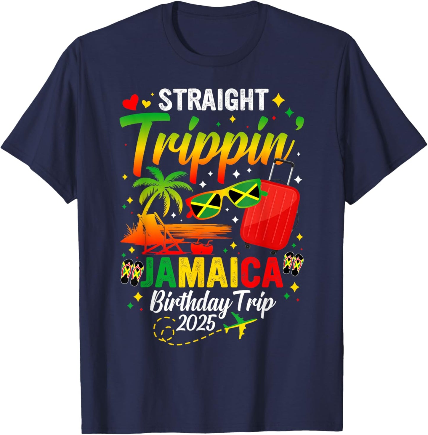 Straight Trippin' Jamaica Vacation 2025 Birthday Family Trip T-Shirt - T-Shirt | Navy