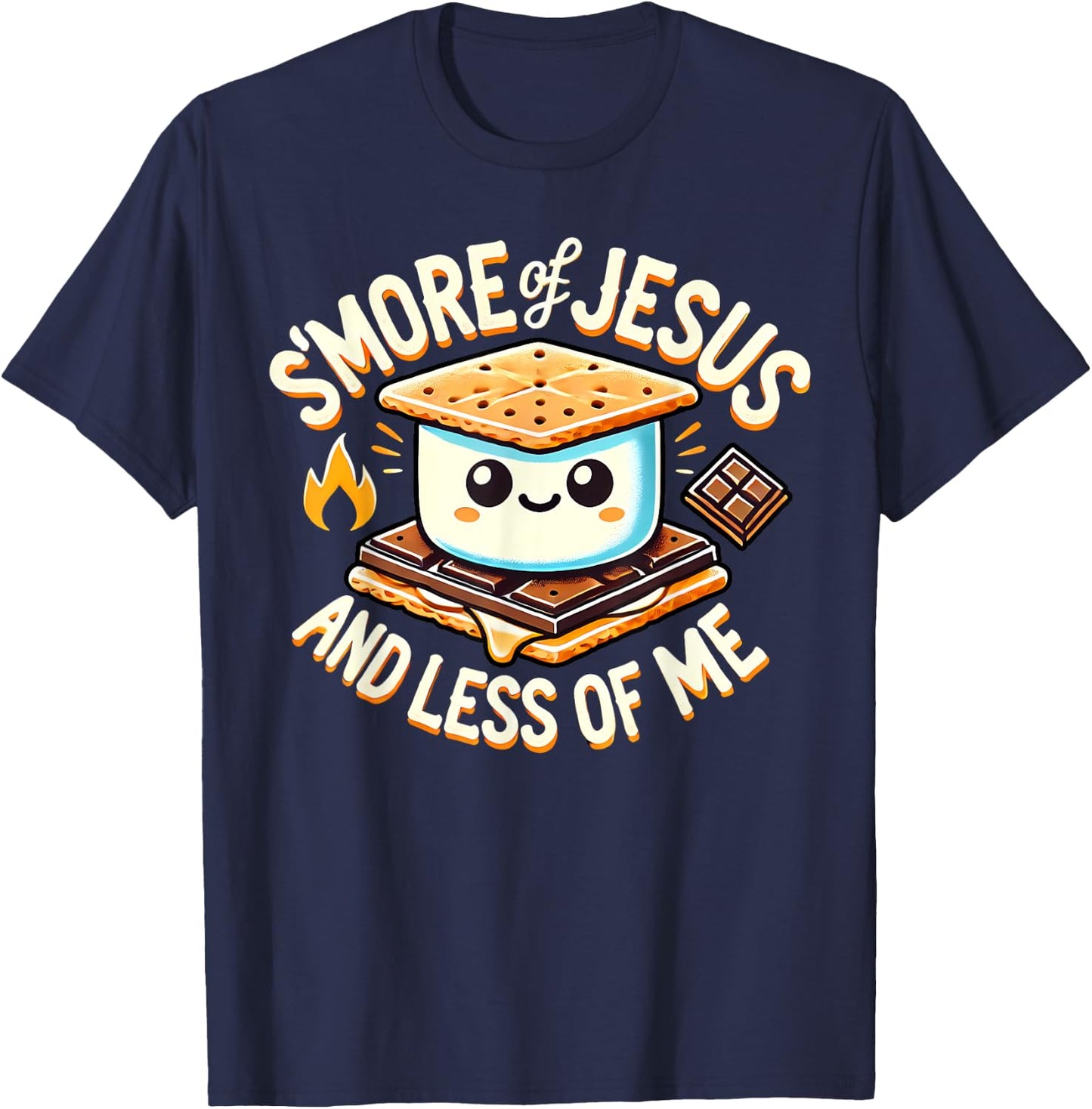S'More Jesus Less of Me T-Shirt - T-Shirt | Navy