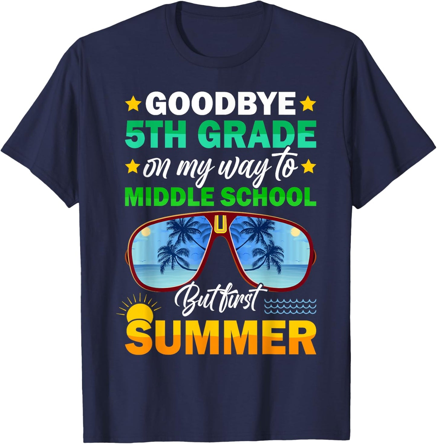 Goodbye 5th Grade Graduation 2024 On My Way to Middle School T-Shirt - T-Shirt | Navy