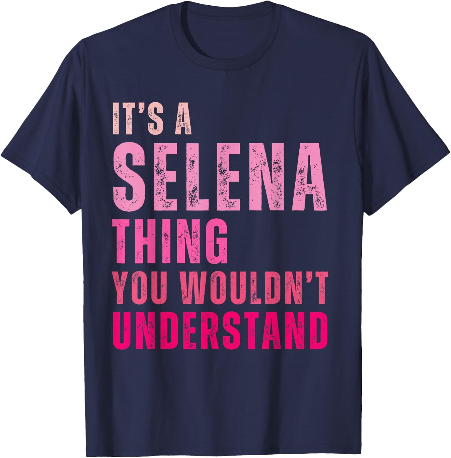 It's A Selena Thing You Wouldn't Understand Selena Vintage T-Shirt - T-Shirt | Navy