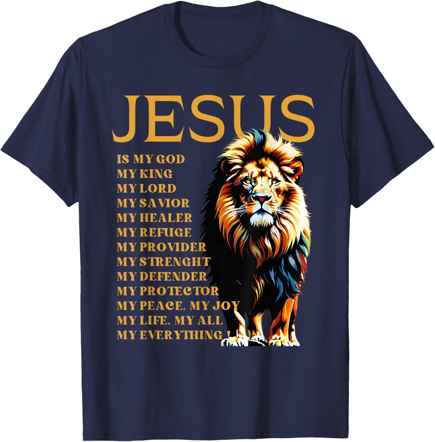 Lion Christian Jesus Is My God King, Lord, and Savior T-Shirt - T-Shirt | Navy
