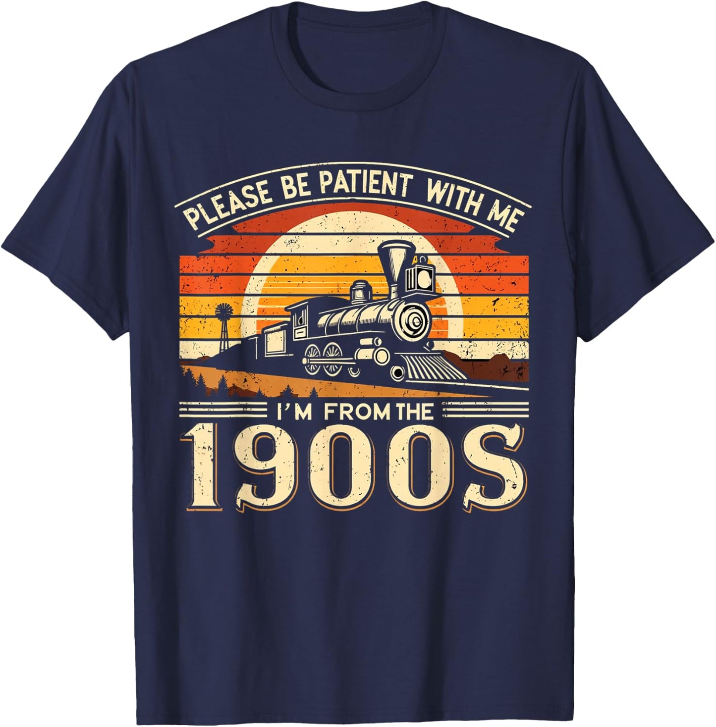 Please Be Patient With Me I'm From The 1900's,vintage design T-Shirt - T-Shirt | Navy