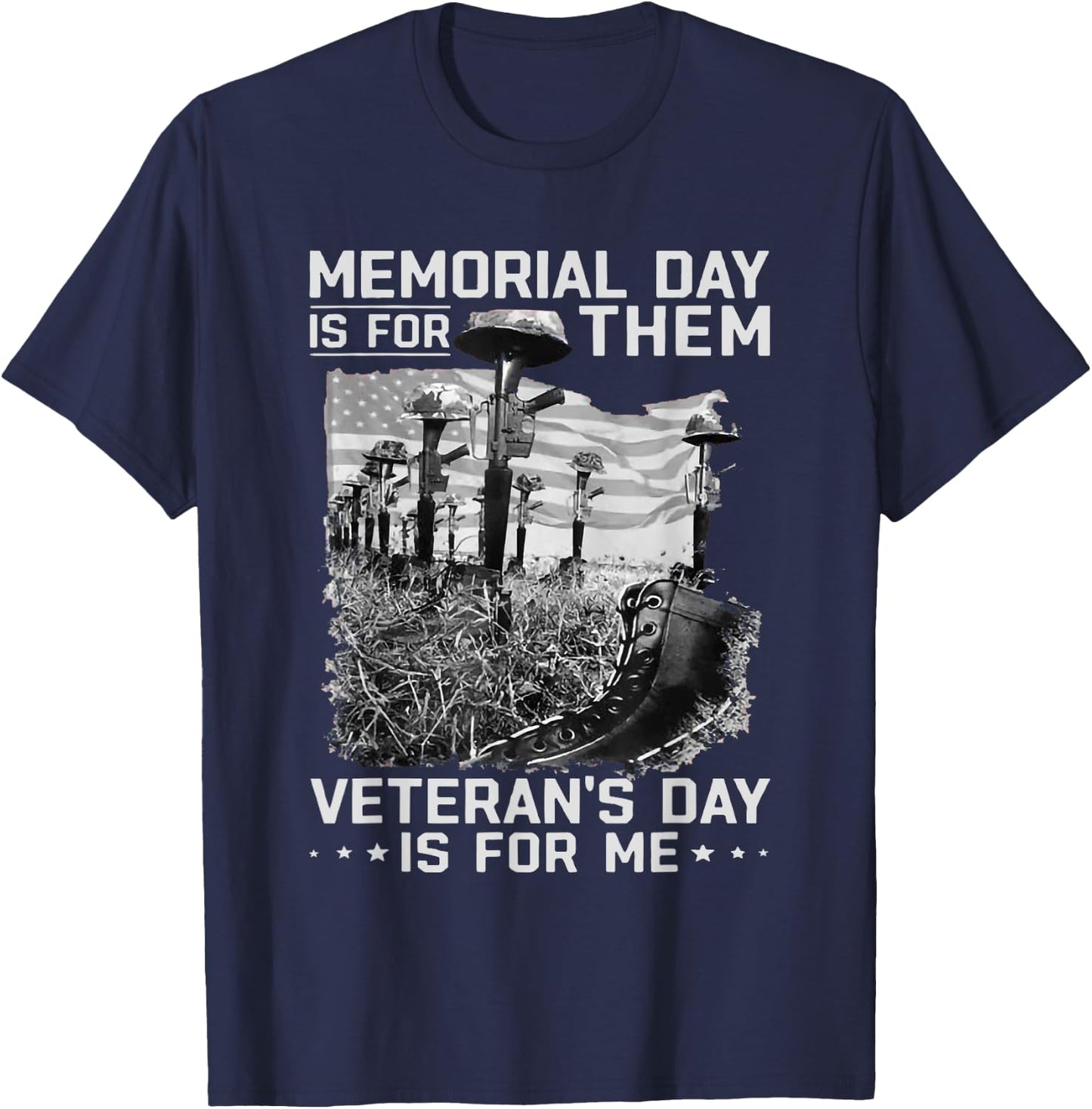 Retro Memorial Day Is For Them Veteran's Day Is For Me T-Shirt - T-Shirt | Navy