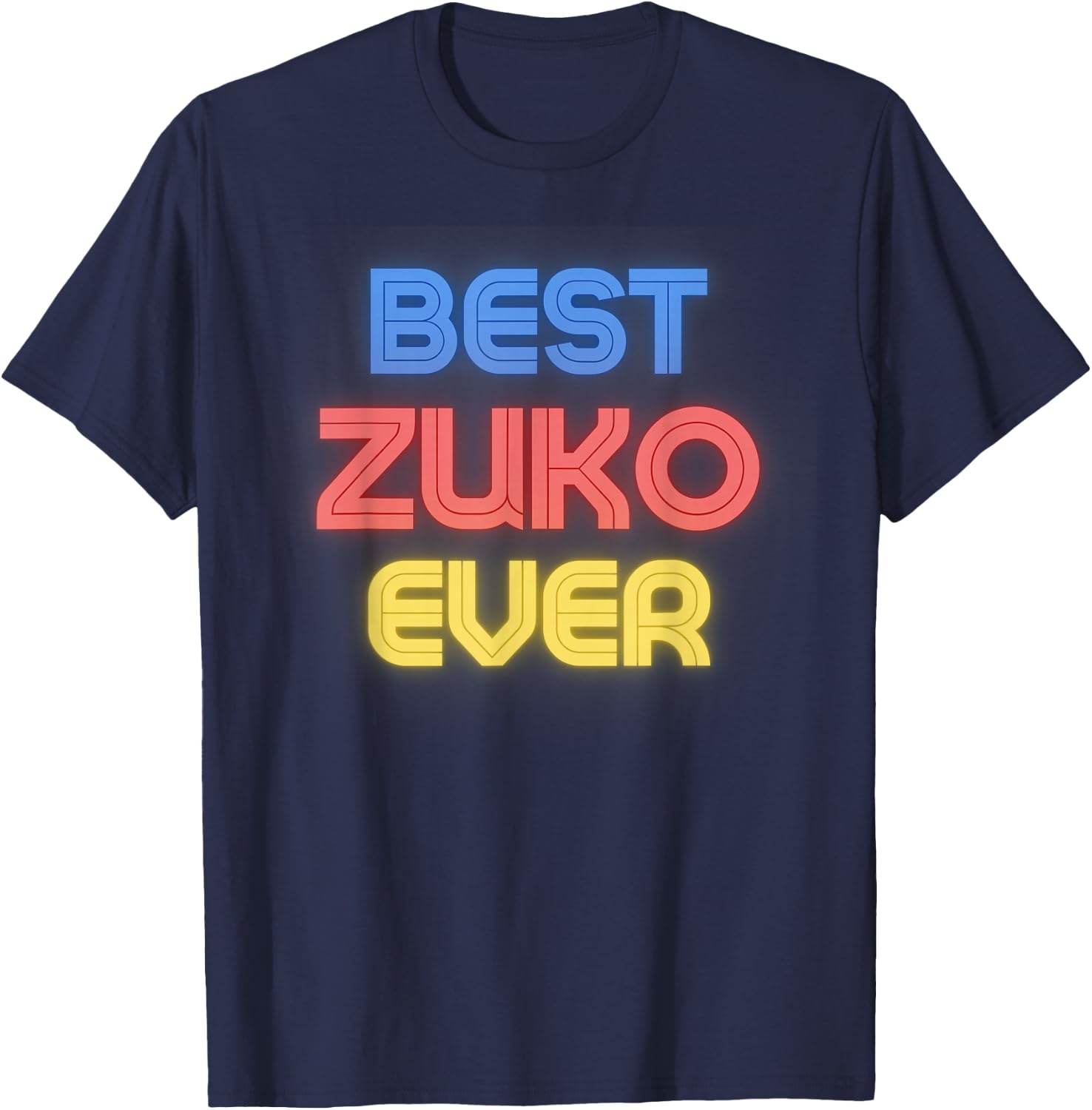 Best Zuko Ever - Funny Zuko Name Zuko T-Shirt - T-Shirt | Navy