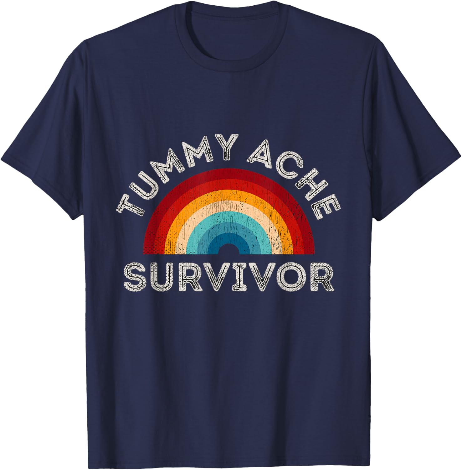 Sarcastic Pun IBS Grunge Tummy Ache Survivor Rainbow T-Shirt - T-Shirt | Navy