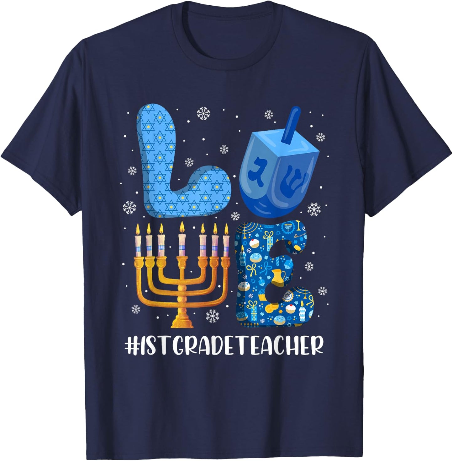 LOVE 1st Grade Teacher Christmas Hanukkah Jewish Holiday T-Shirt - T-Shirt | Navy