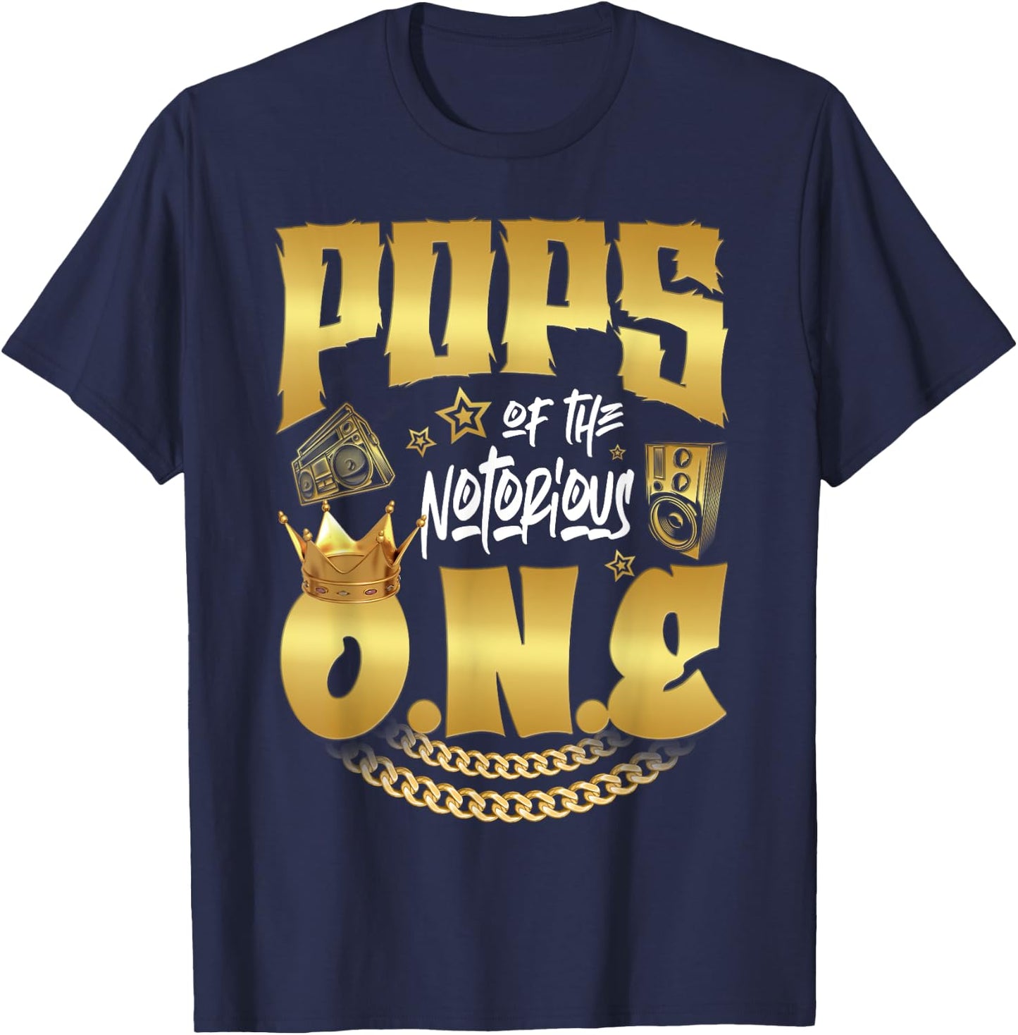 Pops Of The Notorious One Old School Hip Hop 1st Birthday T-Shirt - T-Shirt | Navy