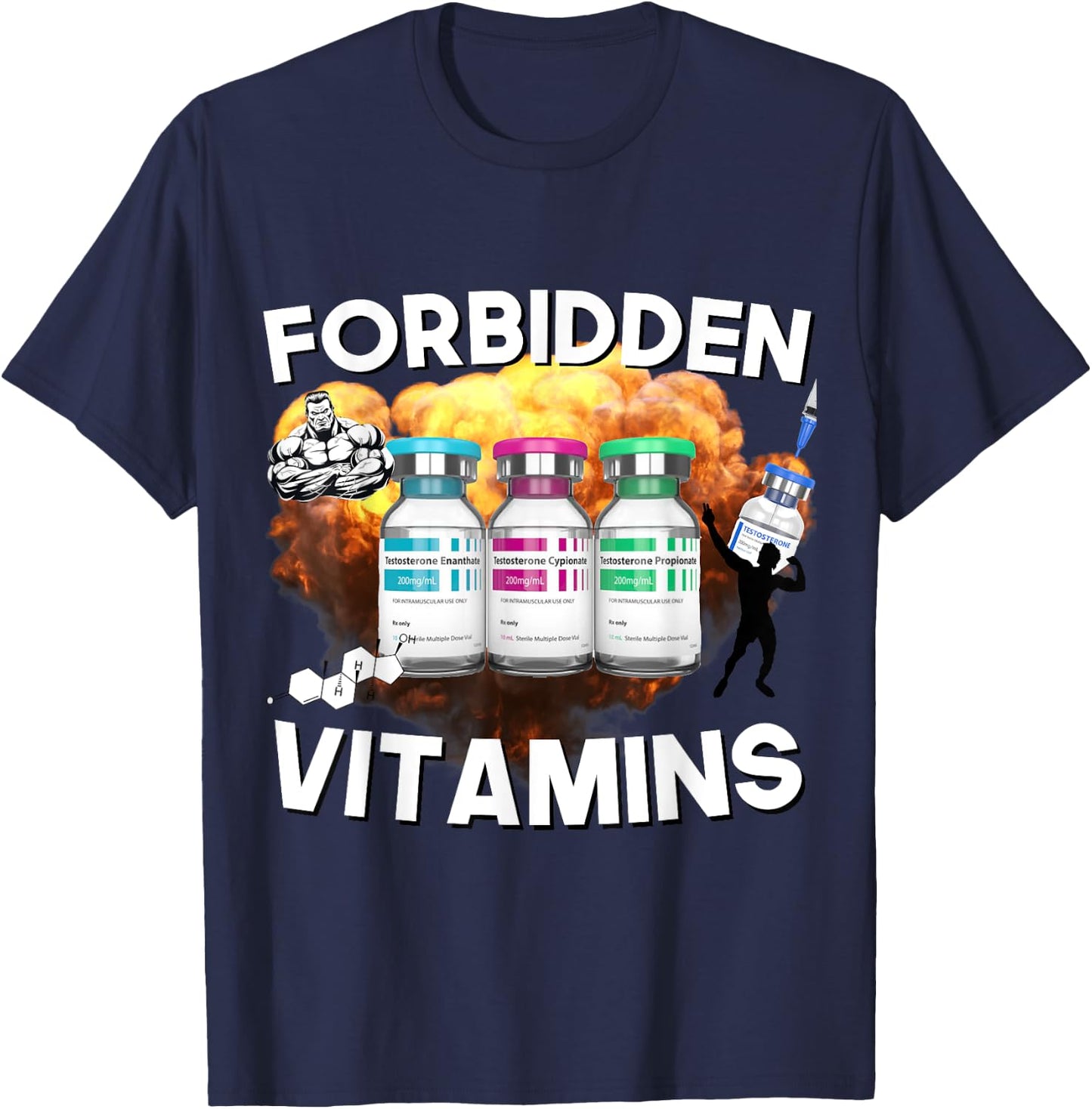 Funny Bodybuilding Forbidden Vitamins Testosterone Anabolic T-Shirt - T-Shirt | Navy