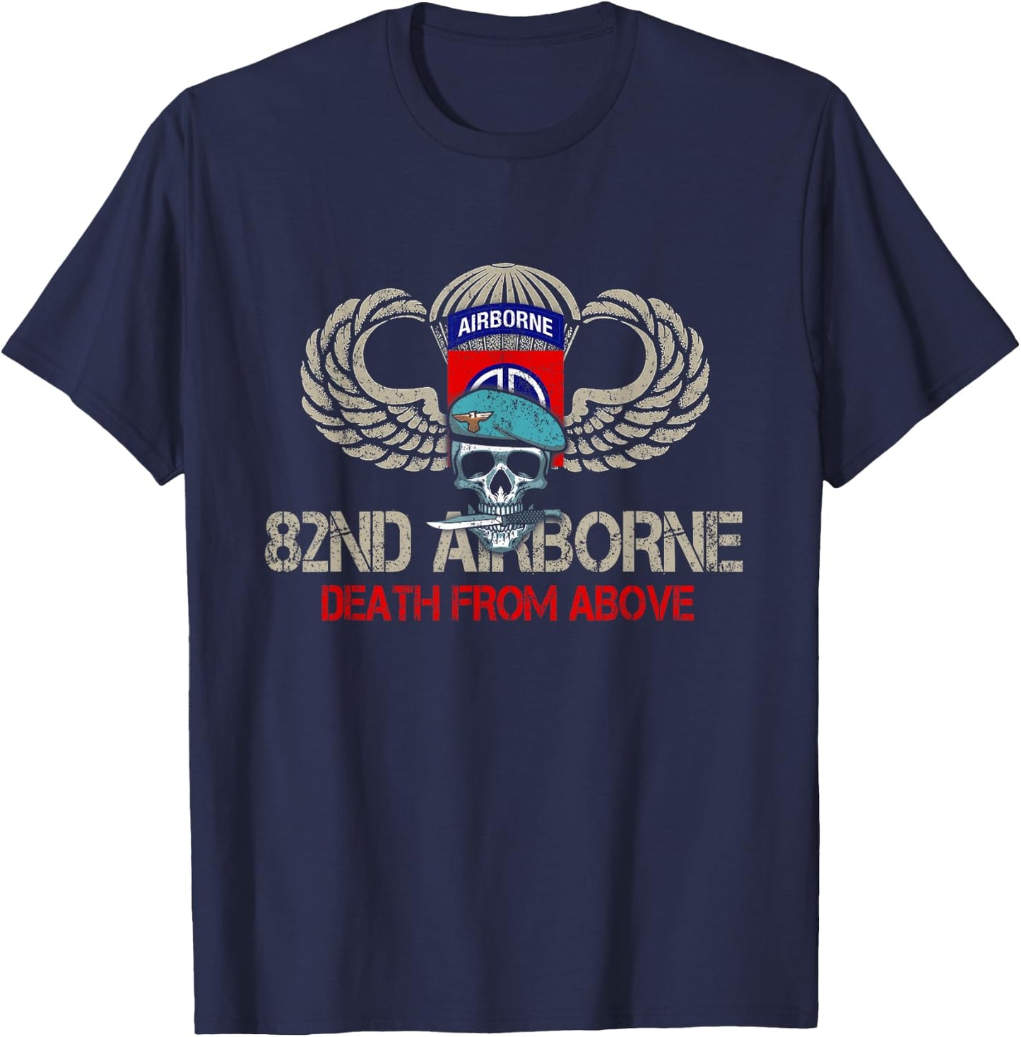 Death From Above 82nd Airborne Division , Veterans Day T-Shirt - T-Shirt | Navy