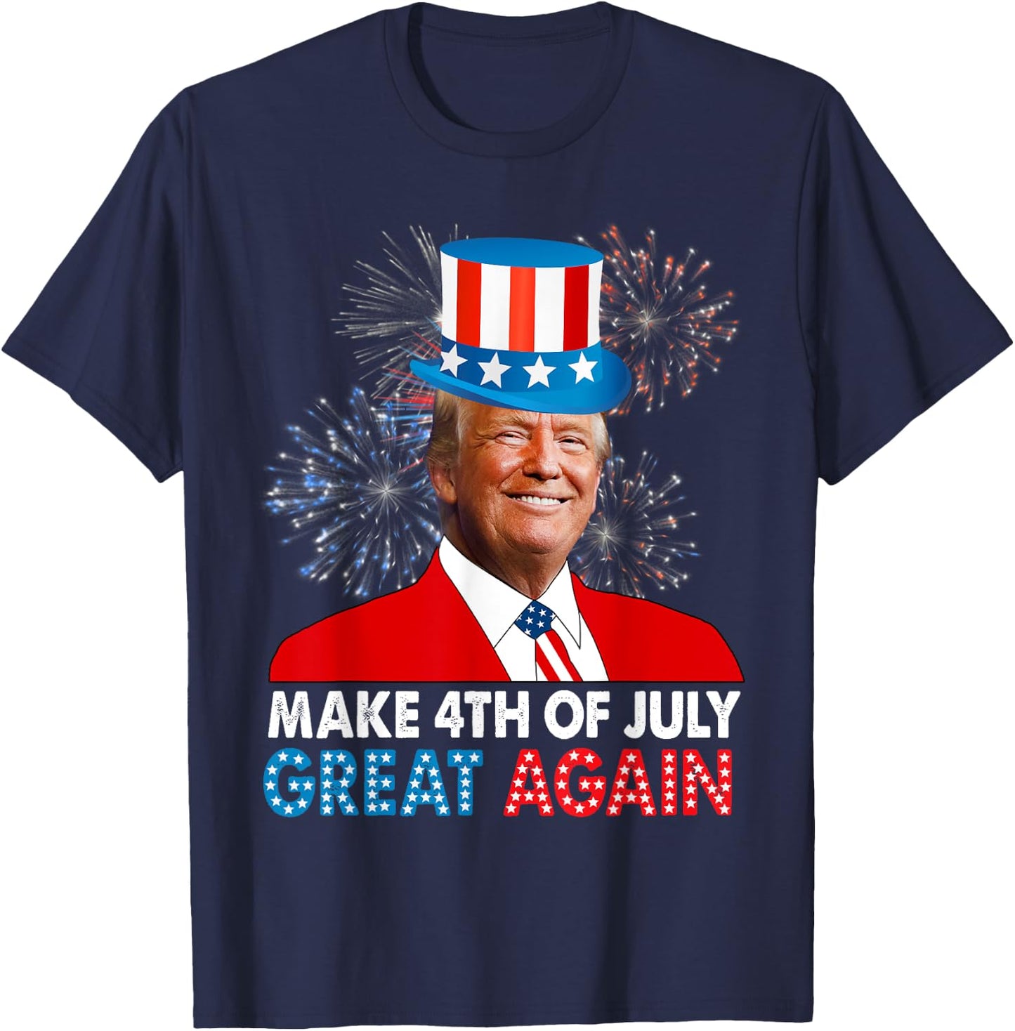 Make 4th Of July Great Again American Patriotic Donald Trump Women Kids Men T-Shirt - T-Shirt | Navy