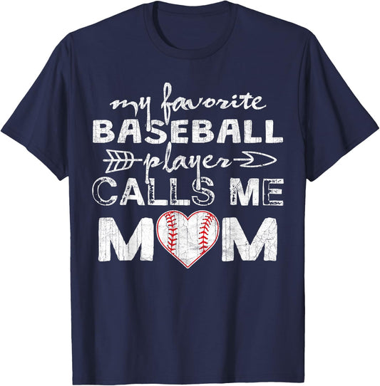 My Favorite Baseball Player Calls Me Mom Shirt, Mother's Day T-Shirt - T-Shirt | Navy