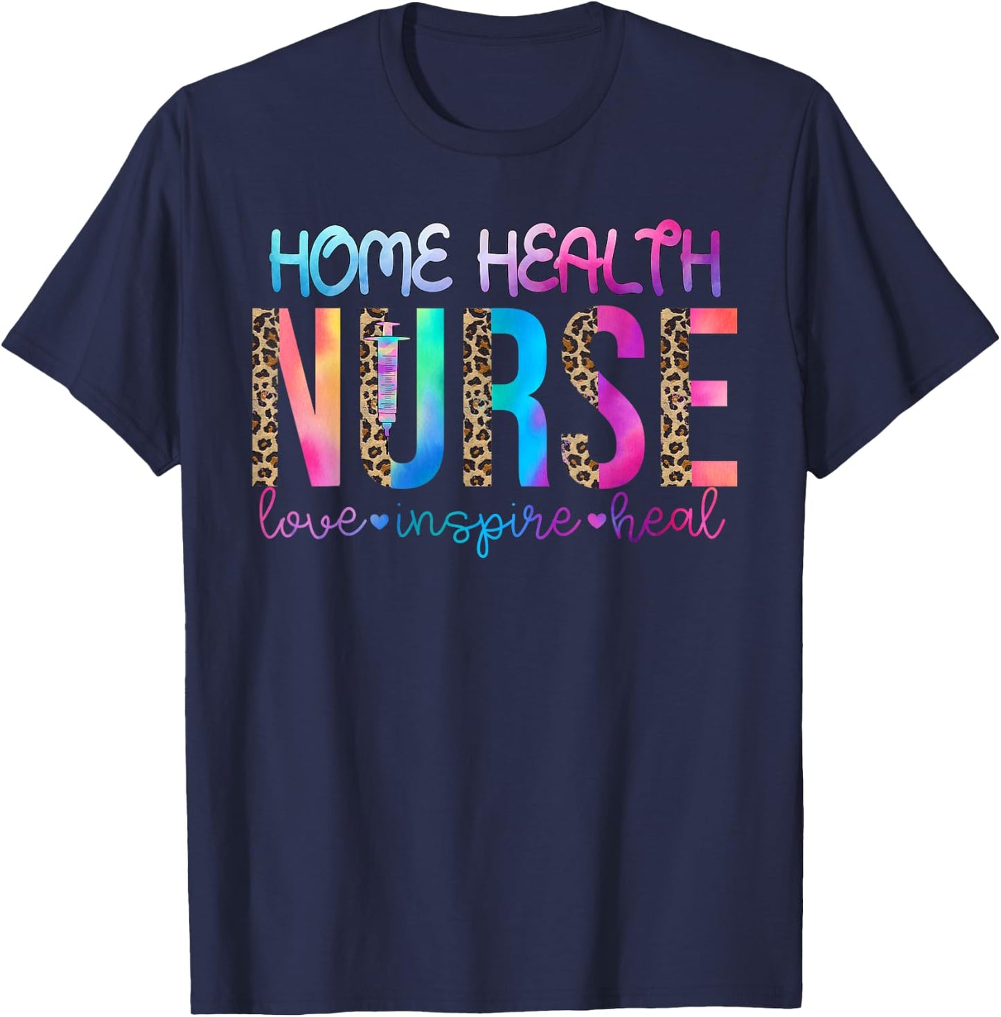Home Health nurse love inspire heal watercolor T-Shirt - T-Shirt | Navy