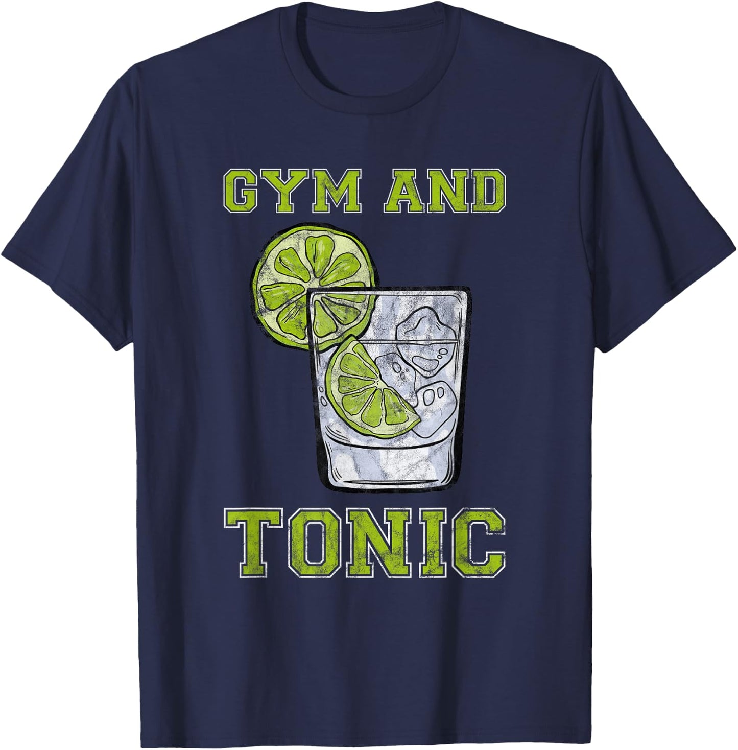 Gym And Tonic Gin Booze Bar T-Shirt - T-Shirt | Navy