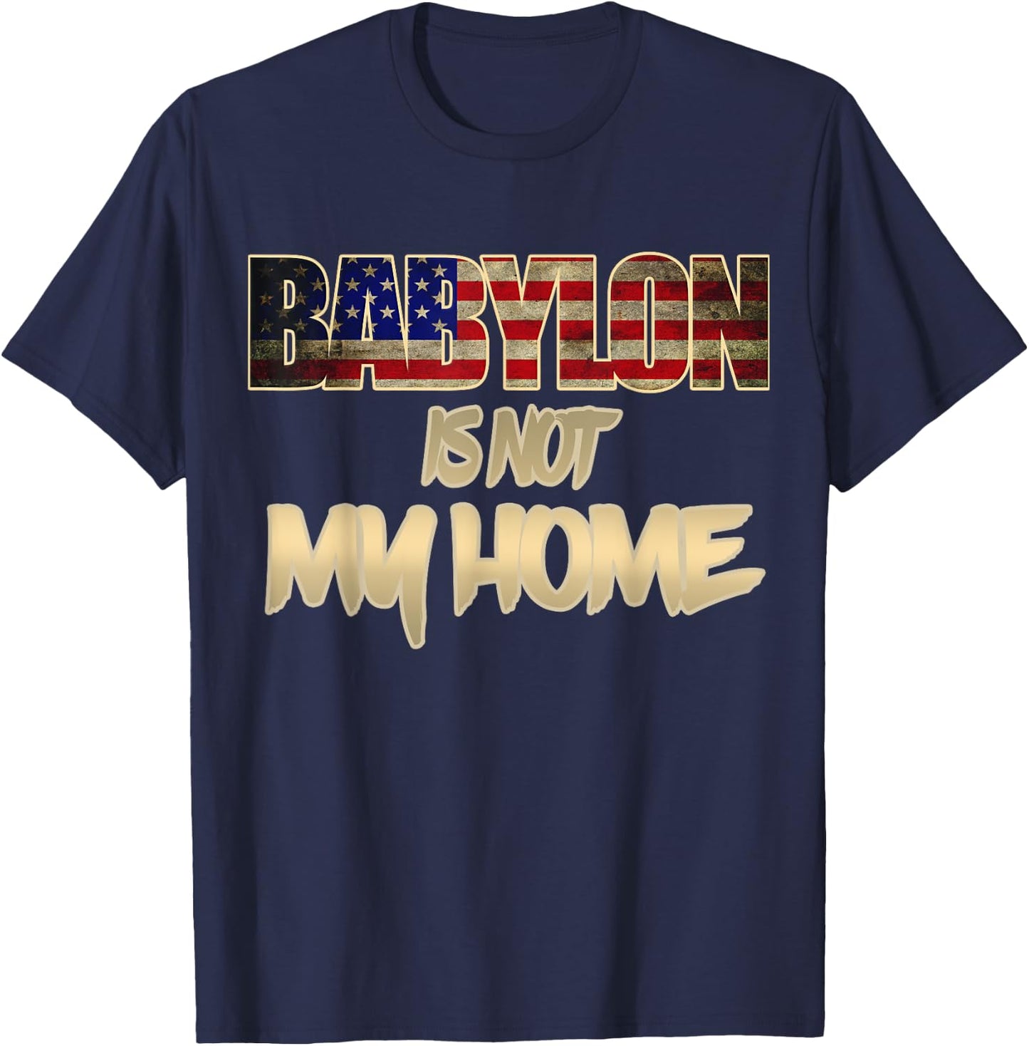 Hebrew Israelite Tribe Judah Babylon is Not my Home Torah T-Shirt - T-Shirt | Navy