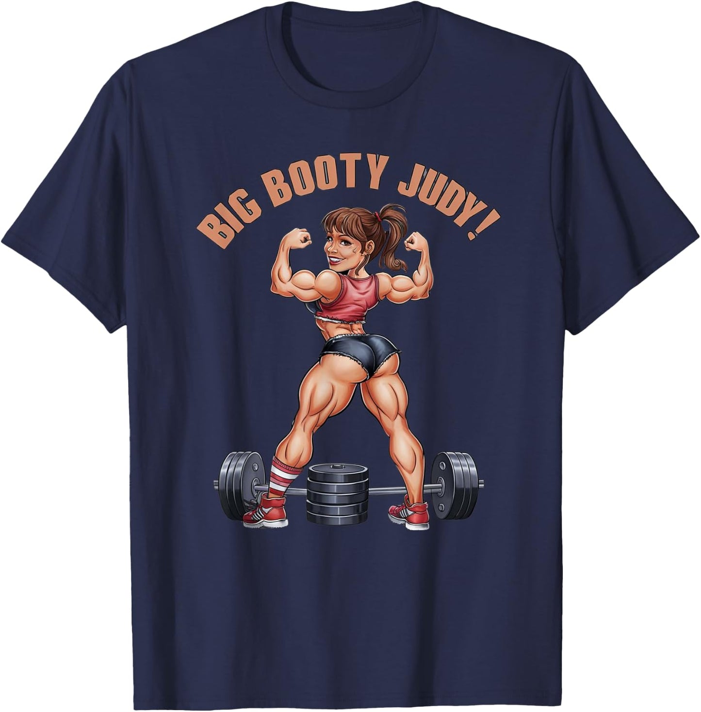 Funny Gym Latina Big Booty Judy Workout Leg Day Squat T-Shirt - T-Shirt | Navy