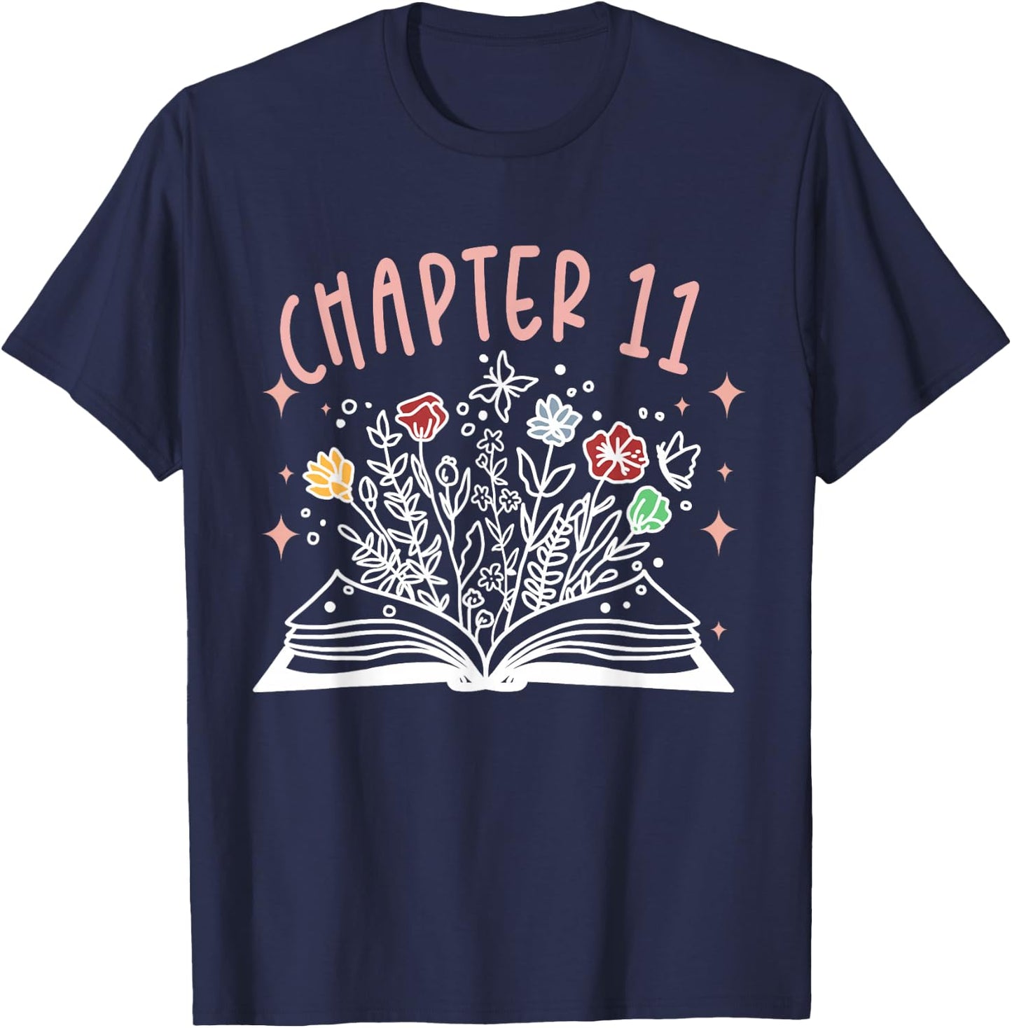 Chapter 11th Birthday Bookworm 11 Years Old For Book Loves T-Shirt - T-Shirt | Navy