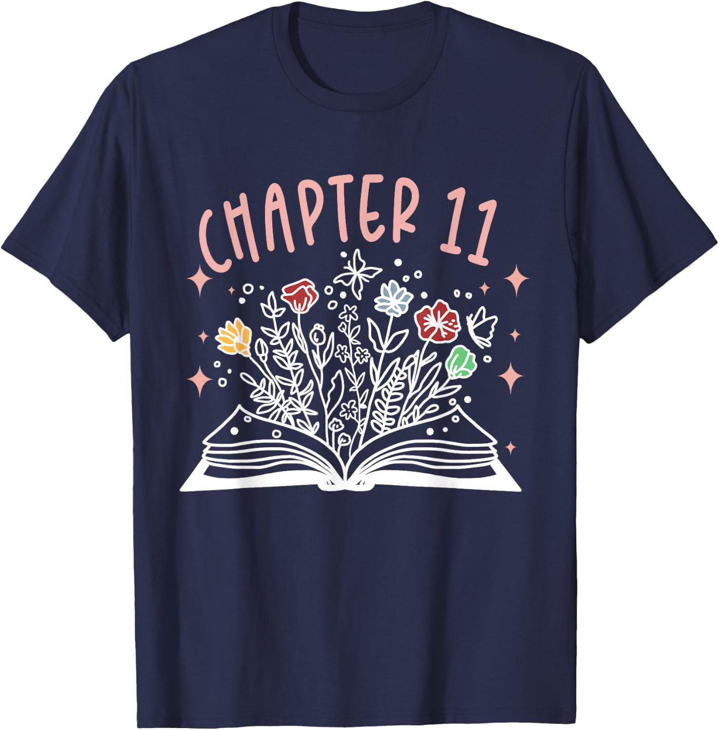 Chapter 11th Birthday Bookworm 11 Years Old For Book Loves T-Shirt - T-Shirt | Navy