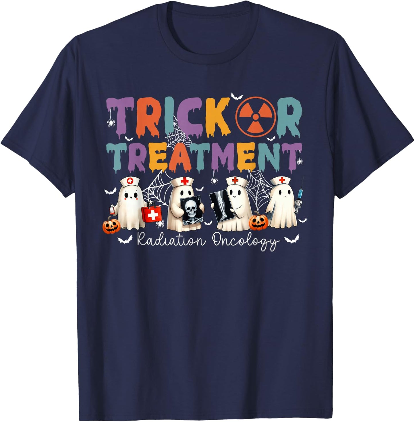 Treat Or Treatment Radiation Oncology T-Shirt - T-Shirt | Navy