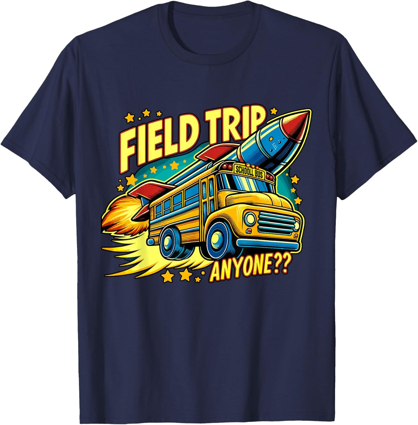 Field Trip Anyone? Teacher Field Day T-Shirt - T-Shirt | Navy