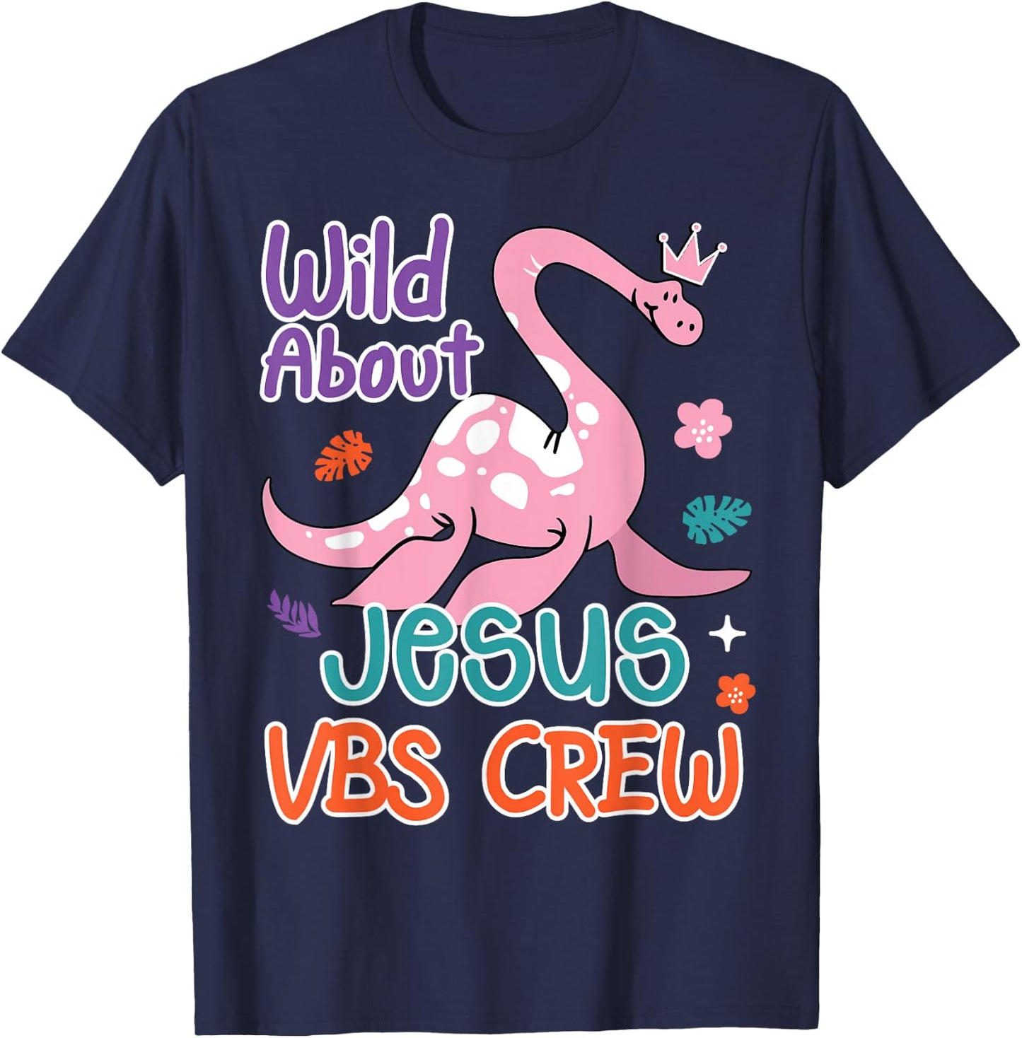VBS Crew Wild About Jesus VBS Sunday School Teacher Dinosaur Men Women Kids T-Shirt - T-Shirt | Navy