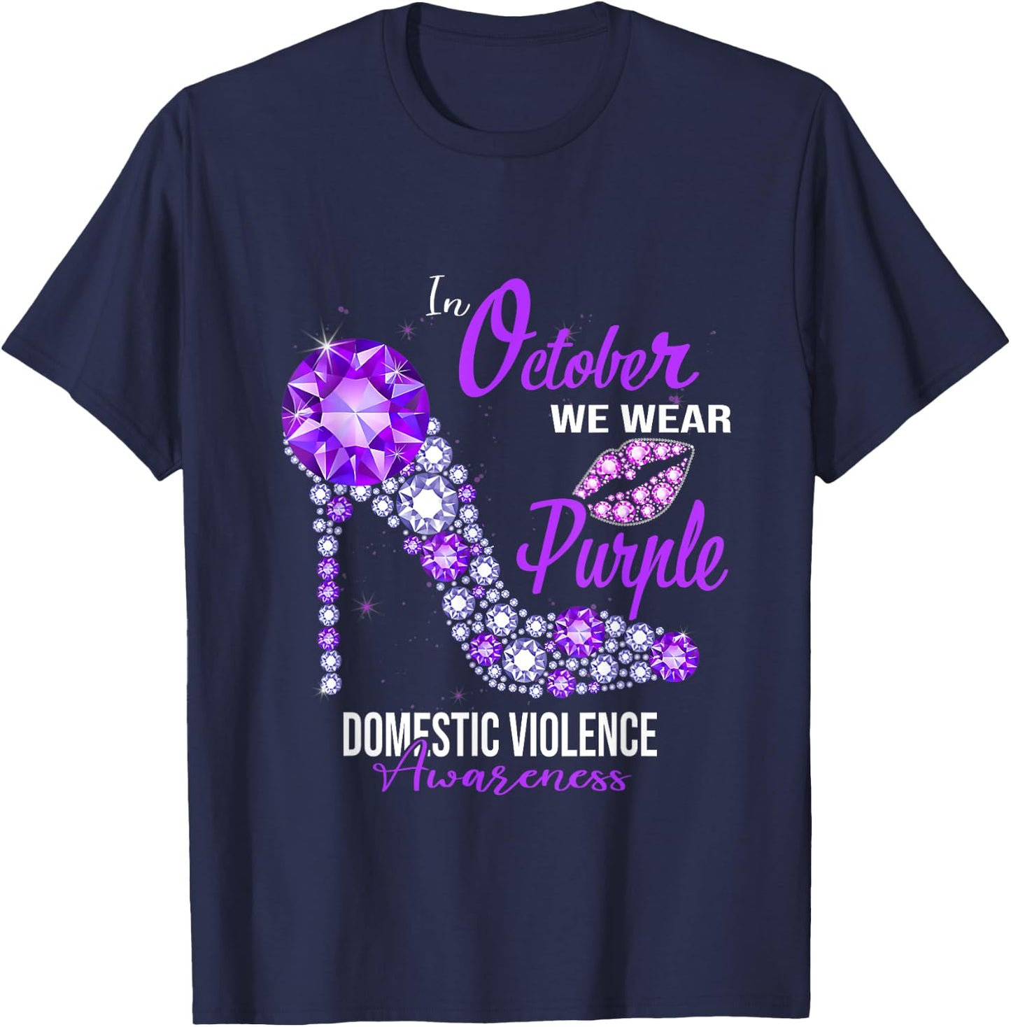 We Wear Purple High Heel Domestic Violence Awareness T-Shirt - T-Shirt | Navy