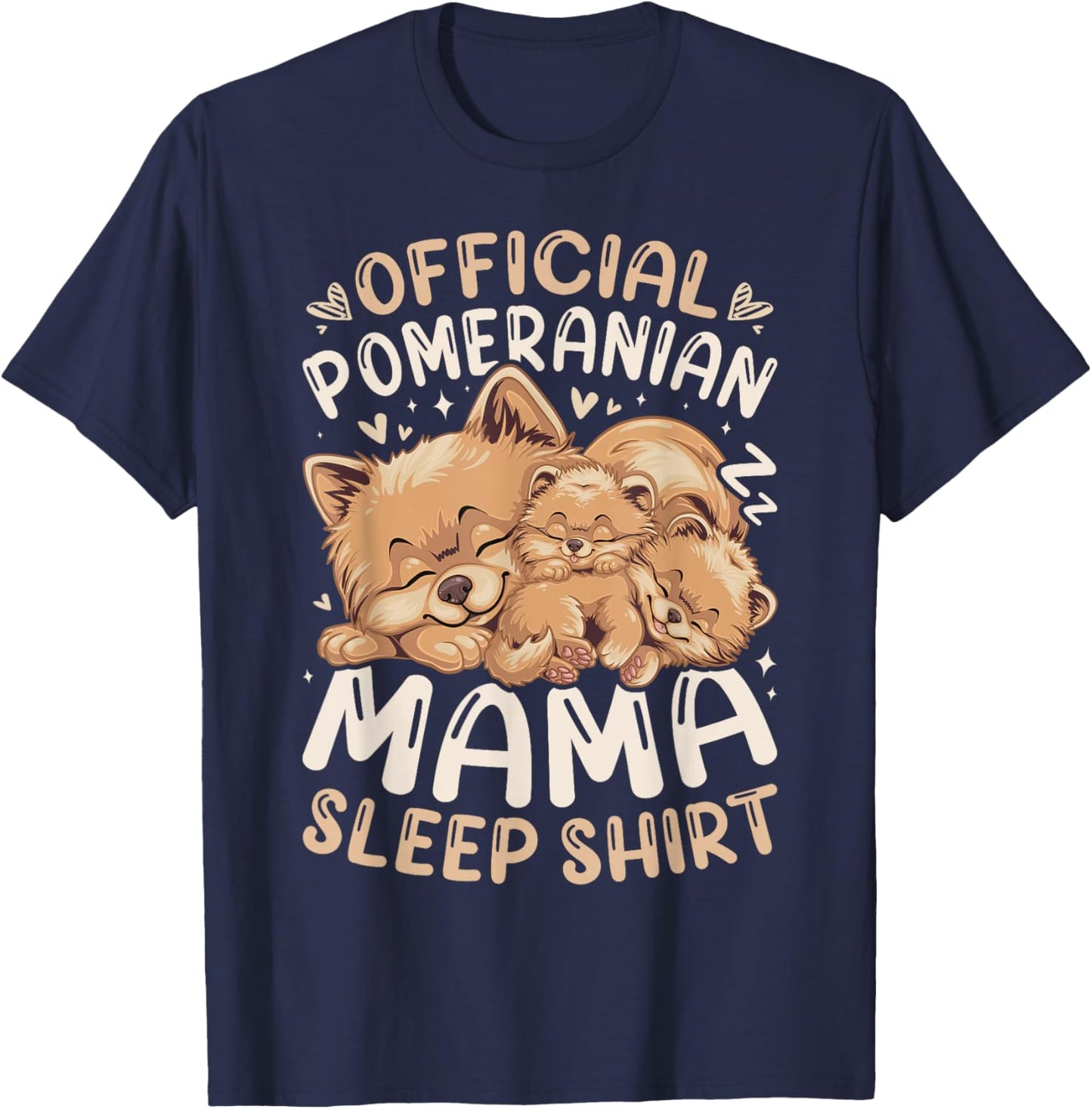 Official Pomeranian Mama Sleep Shirt, Mother Dog & 2 Puppies T-Shirt - T-Shirt | Navy
