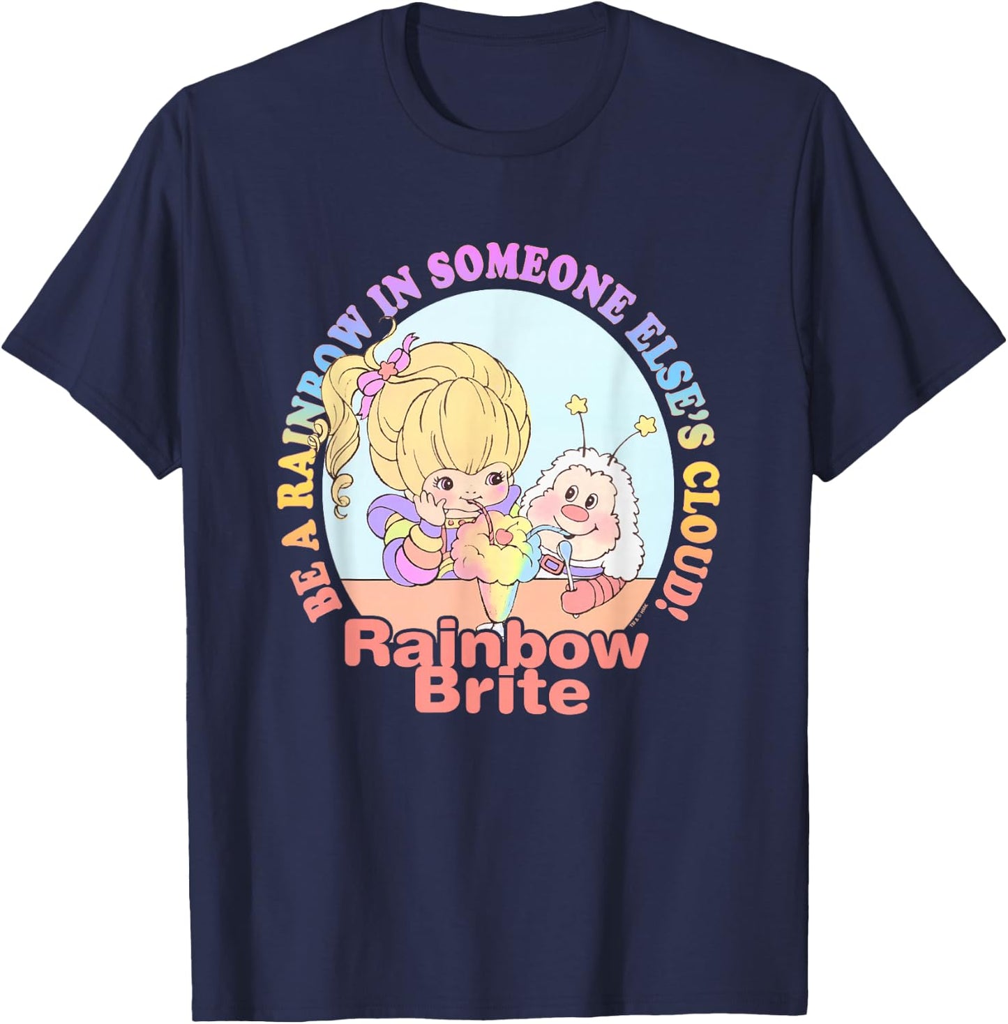 Rainbow Brite Be A Rainbow in Someone Else's Cloud! Logo T-Shirt - T-Shirt | Navy