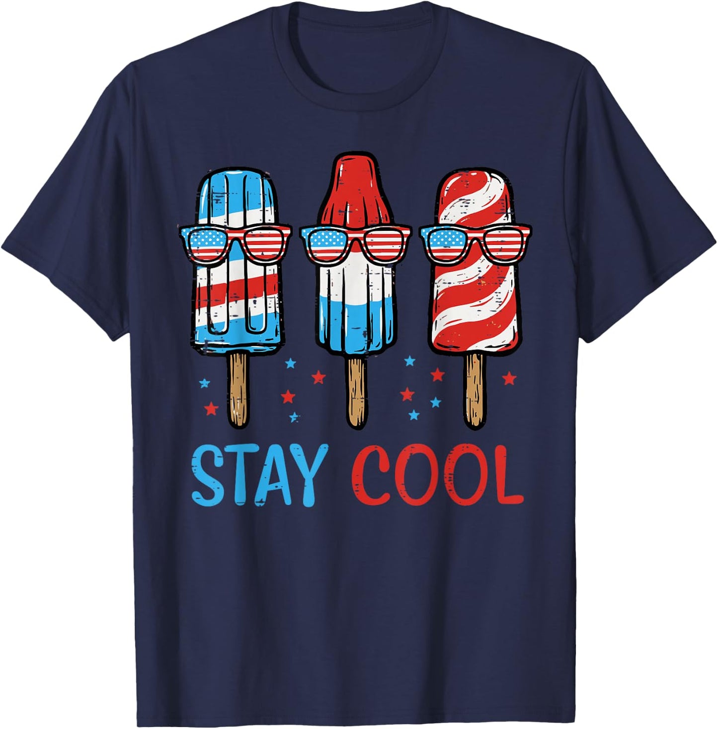 4th of July Popsicles Stay Cool Ice Cream Men Women Kids T-Shirt - T-Shirt | Navy