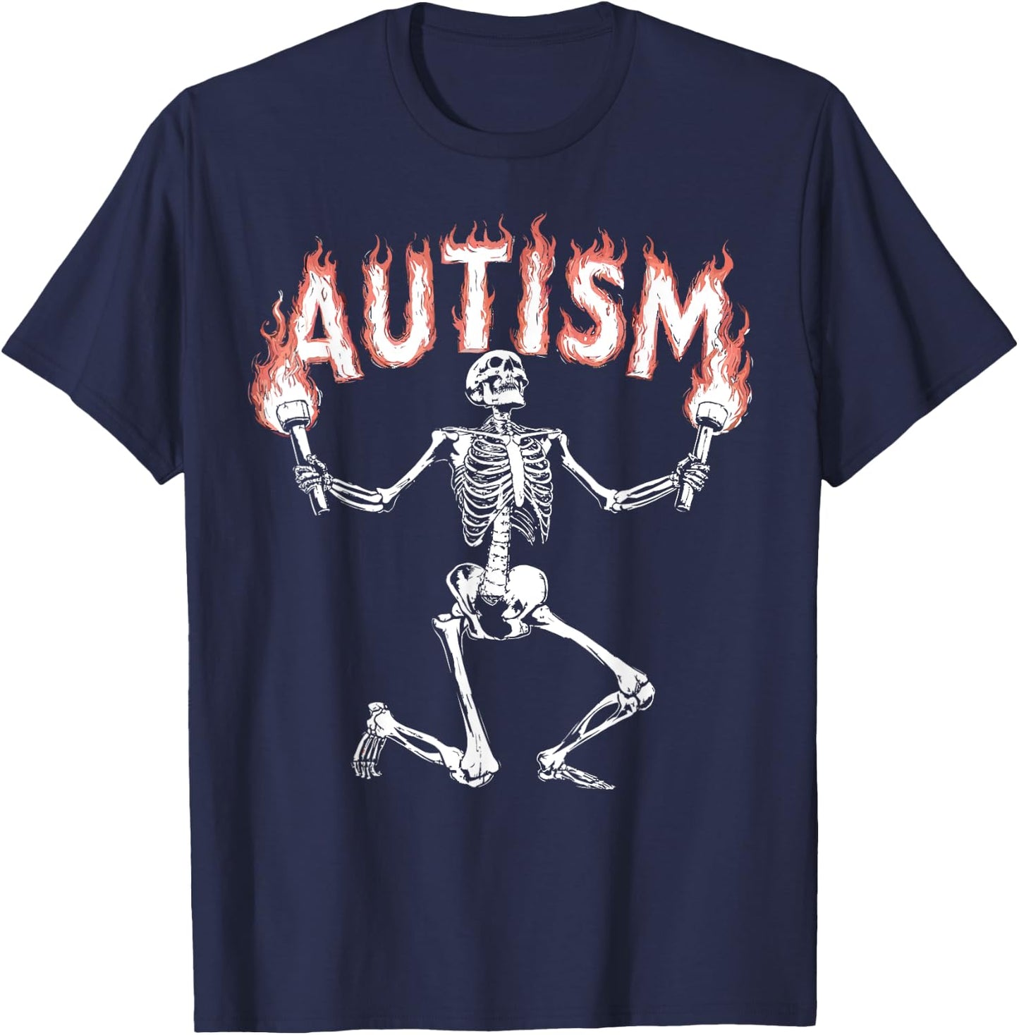 Autism Skeleton Meme Funny Fire Skeleton T-Shirt - T-Shirt | Navy
