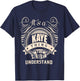 It is a KAYE Thing You Wouldn't Understand Gifts T-Shirt - T-Shirt | Navy