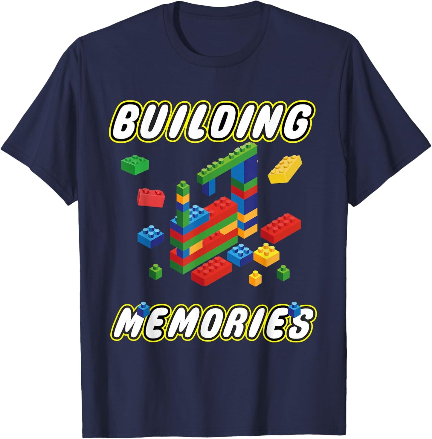 Building Memories Building Bricks Construction Builder T-Shirt - T-Shirt | Navy