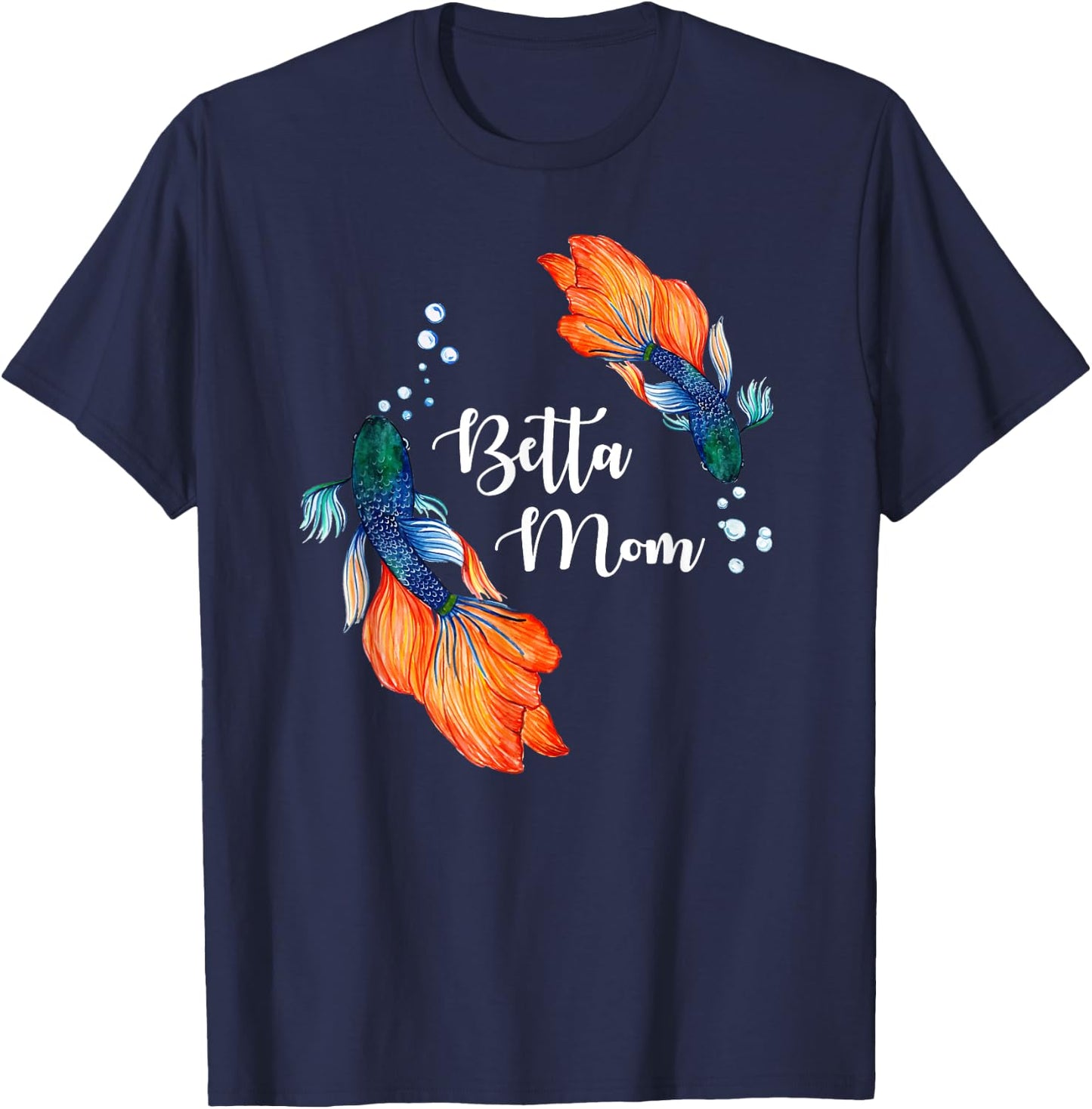 Cute Pet Betta Fish Lover Betta Mom T-Shirt - T-Shirt | Navy